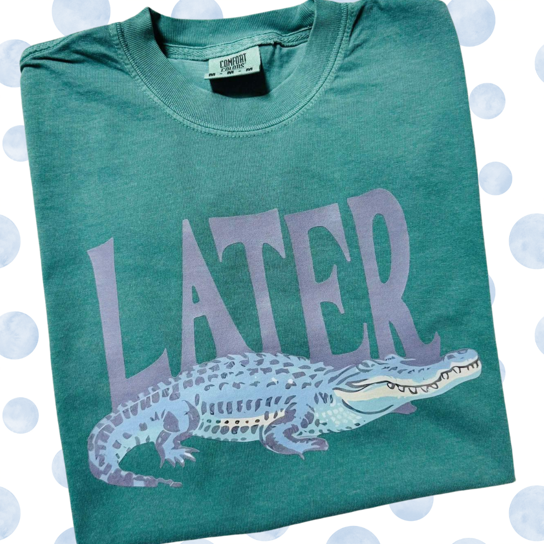 Later Gator Tee Comfort Colors Short Sleeve - Light Green - Plus/Regular-Graphic Tee-LouisGeorge Boutique-LouisGeorge Boutique, Women’s Fashion Boutique Located in Trussville, Alabama